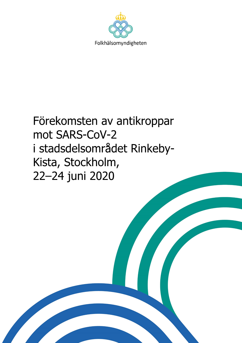 Förekomsten av antikroppar mot SARS-CoV-2 i stadsdelen Rinkeby-Kista, Stockholm, 22–24 juni 2020