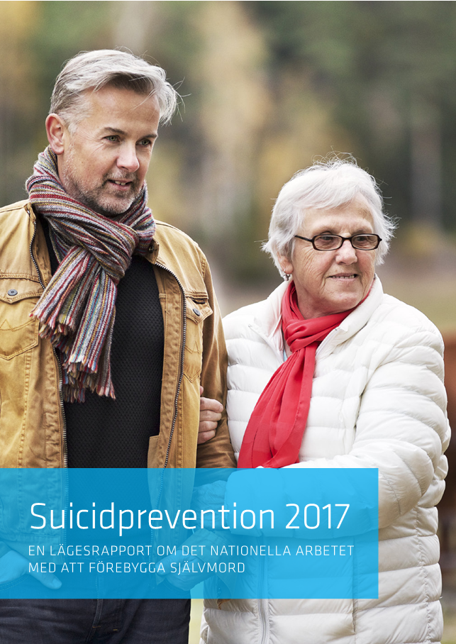Suicidprevention 2017 – En lägesrapport om det nationella arbetet med att förebygga självmord