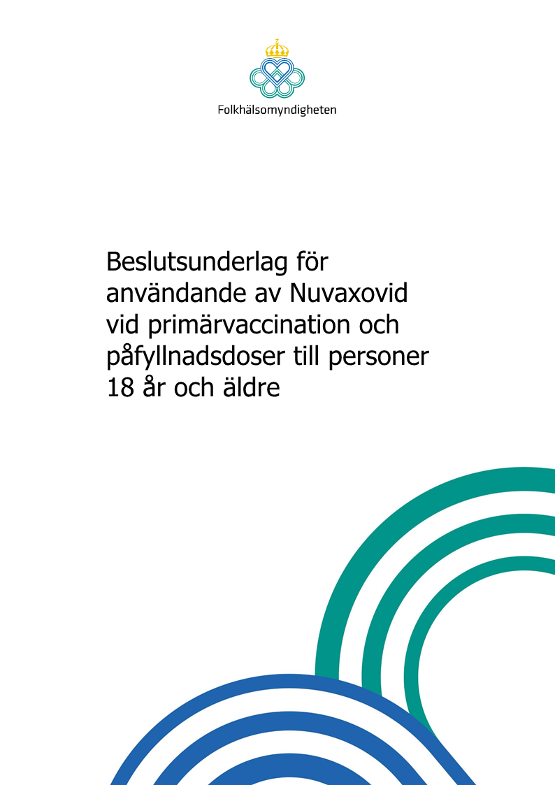 Beslutsunderlag för användande av Nuvaxovid vid primärvaccination och påfyllnadsdoser till personer 18 år och äldre