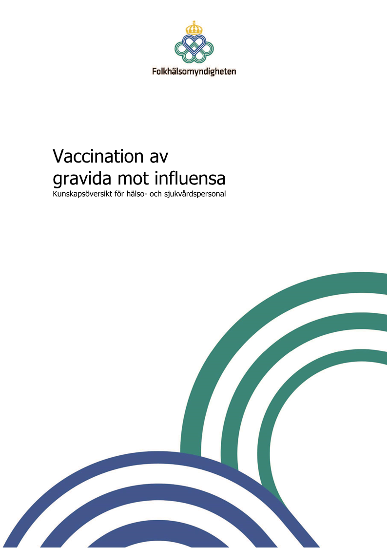 Vaccination av gravida mot influensa – Kunskapsöversikt för hälso- och sjukvårdspersonal
