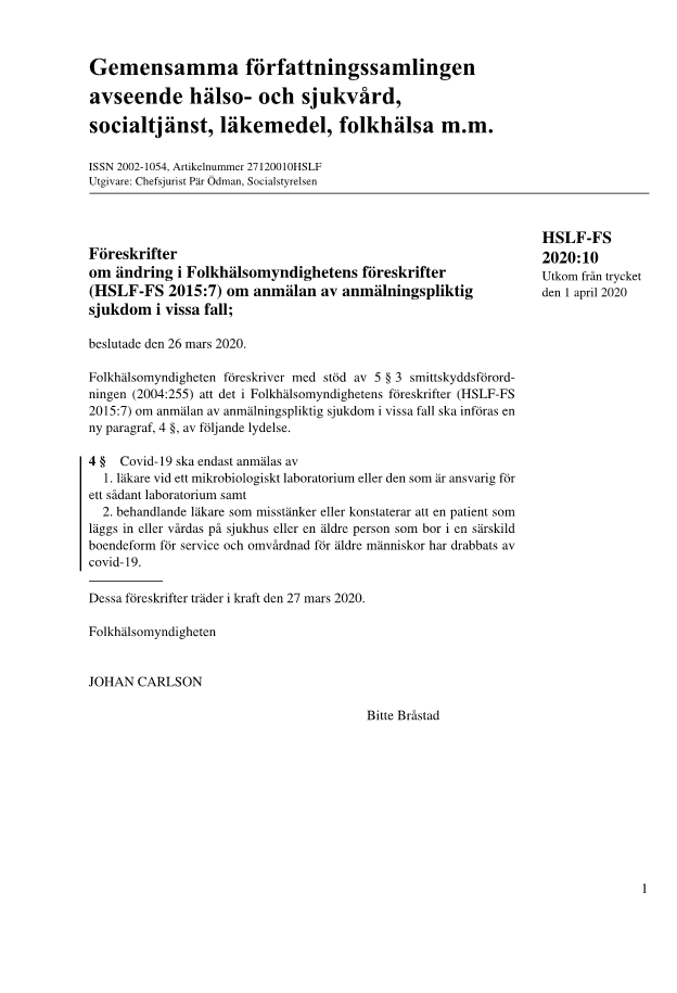 Föreskrifter om ändring i Folkhälsomyndighetens föreskrifter (HSLF-FS 2015:7) om anmälan av anmälningspliktig sjukdom i vissa fall HSLF-FS 2020:10