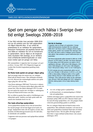 Spel om pengar och hälsa i Sverige över tid enligt Swelogs 2008–2018