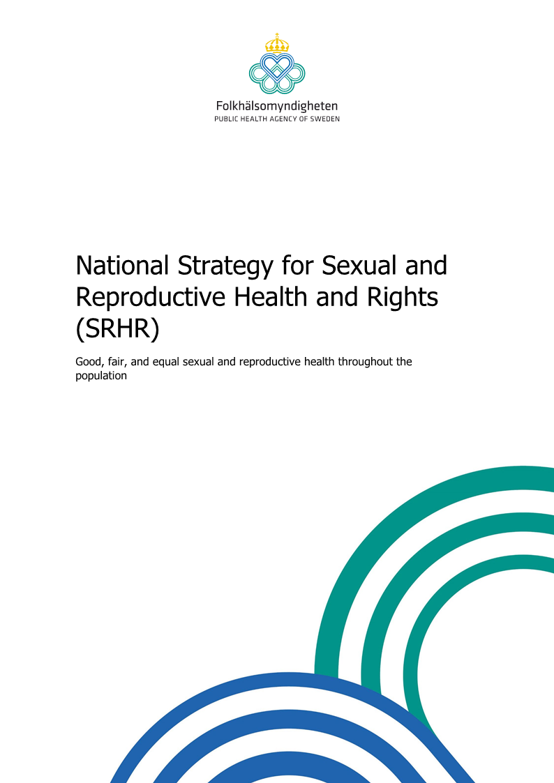 National Strategy for Sexual and Reproductive Health and Rights (SRHR) – Good, fair, and equal sexual and reproductive health throughout the population