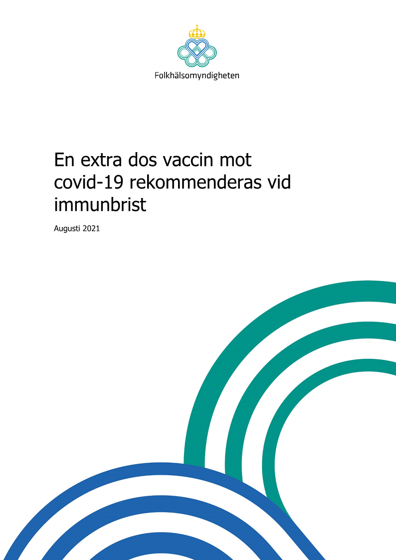 En extra dos vaccin mot covid-19 rekommenderas vid immunbrist