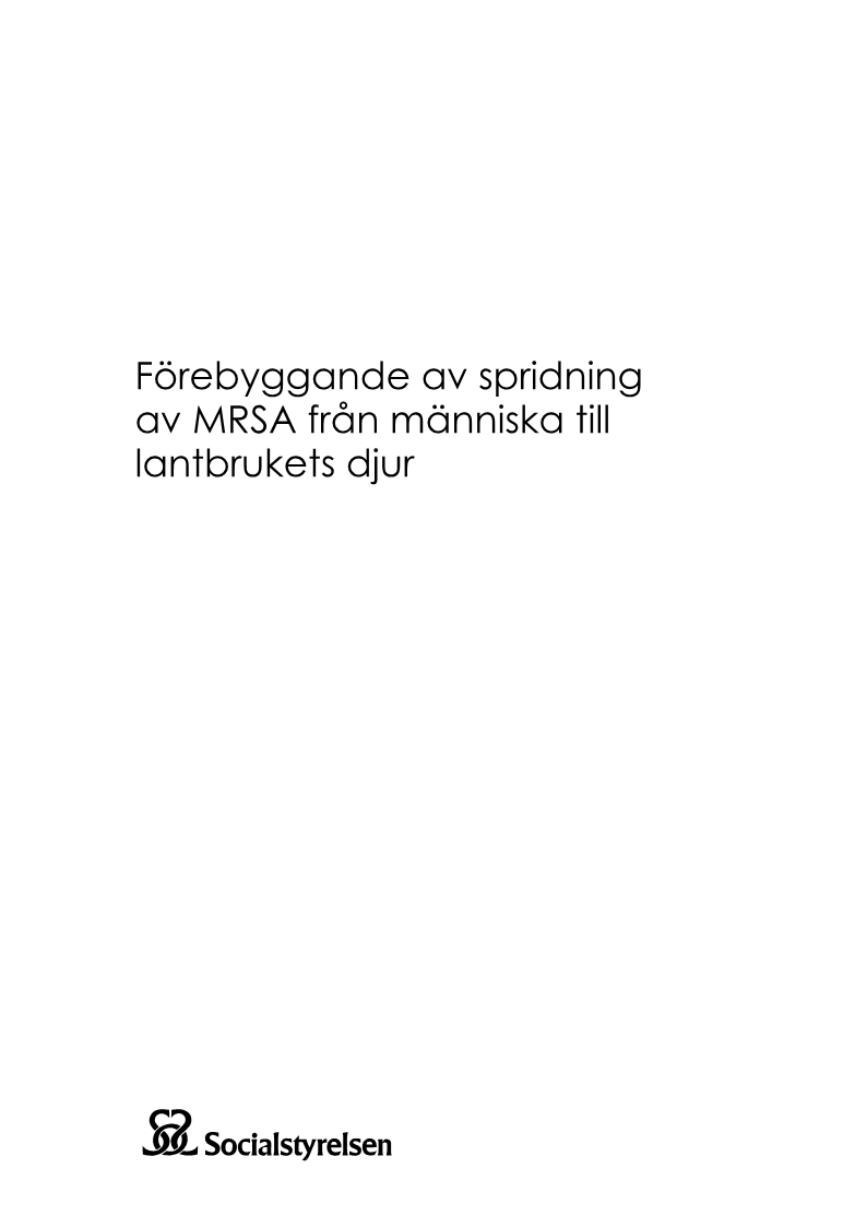 Förebyggande av spridning av MRSA från människa till lantbrukets djur