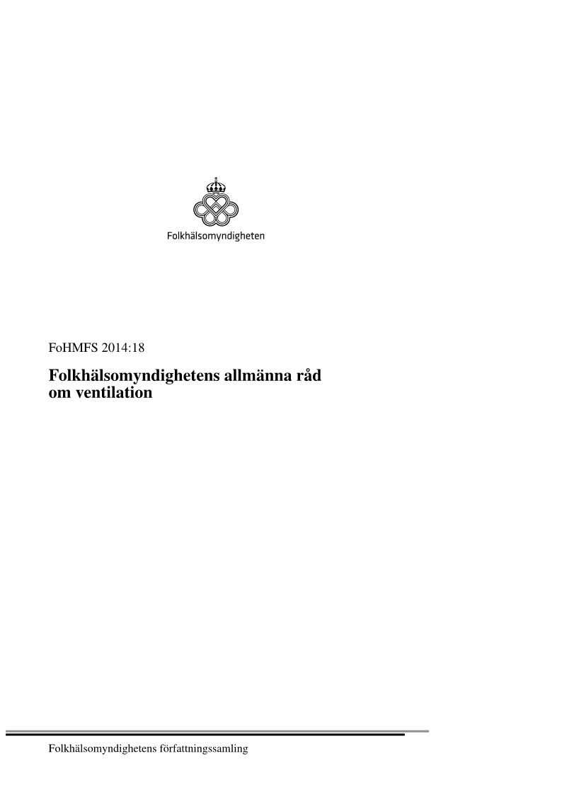 Folkhälsomyndighetens allmänna råd om ventilation FoHMFS 2014:18
