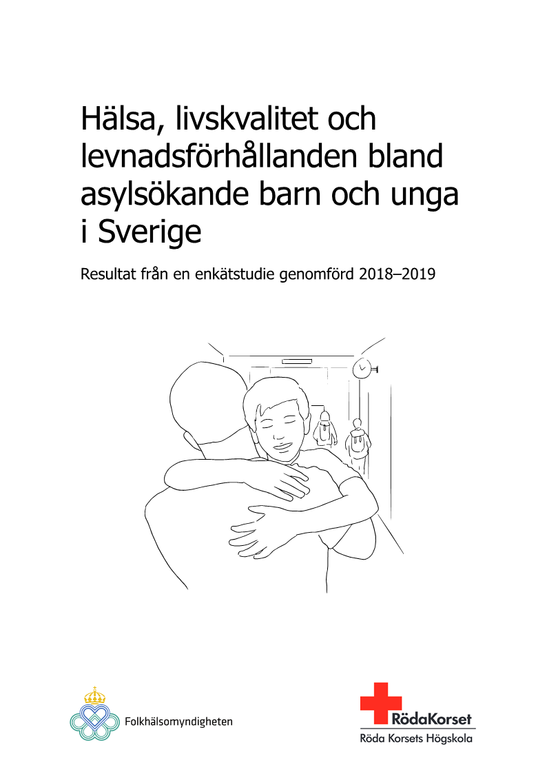 Hälsa, livskvalitet och levnadsförhållanden bland asylsökande barn och unga i Sverige – Resultat från en enkätstudie genomförd 2018–2019