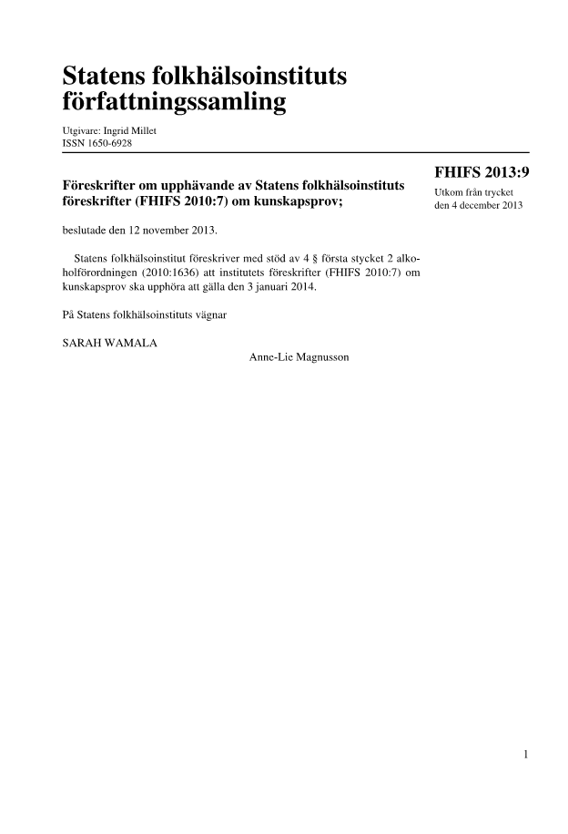 Föreskrifter om upphävande av Statens folkhälsoinstituts föreskrifter (FHIFS 2010:7) om kunskapsprov FHIFS 2013:9