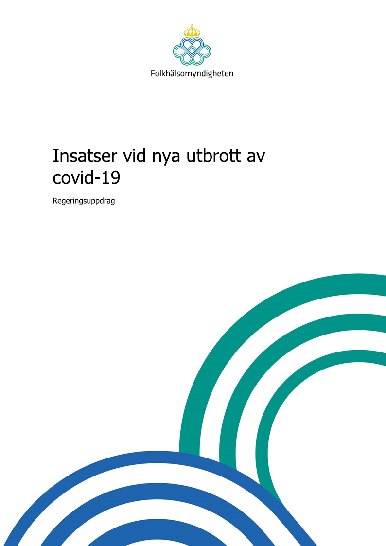 Insatser vid nya utbrott av covid-19 – Regeringsuppdrag