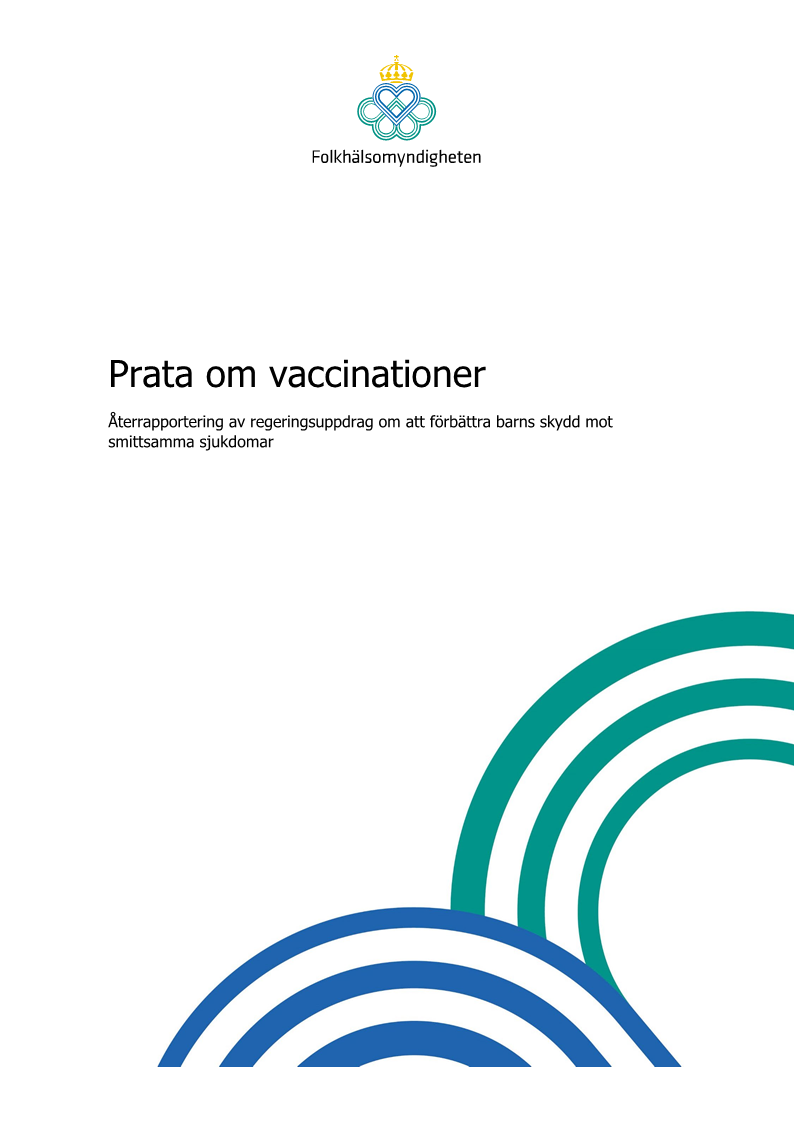 Prata om vaccinationer – Återrapportering av regeringsuppdrag om att förbättra barns skydd mot smittsamma sjukdomar