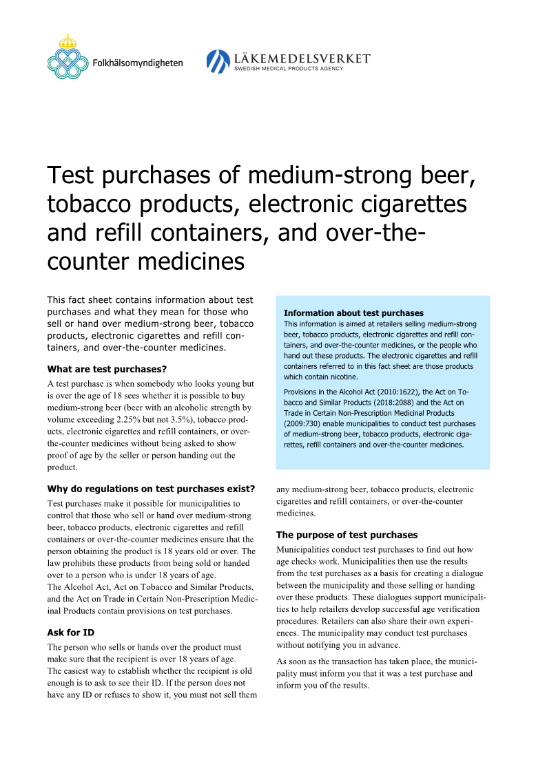 Test purchases of medium-strong beer, tobacco products, electronic cigarettes and refill containers, and over-the-counter medicines