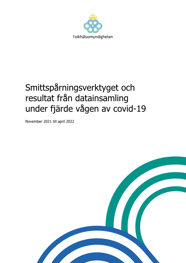 Smittspårningsverktyget och resultat från datainsamling under fjärde vågen av covid-19 – November 2021 till april 2022
