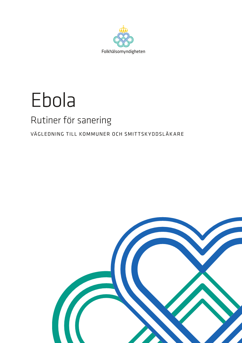 Ebola – Rutiner för sanering. Vägledning till kommuner och smittskyddsläkare