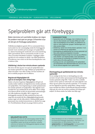 Spelproblem går att förebygga