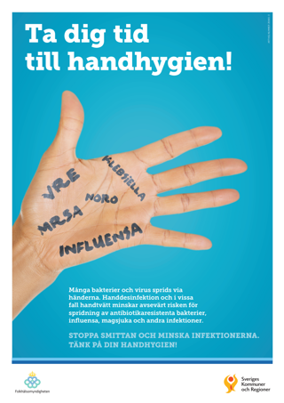 Rena händer räddar liv: Ta dig tid till handhygien (affisch)