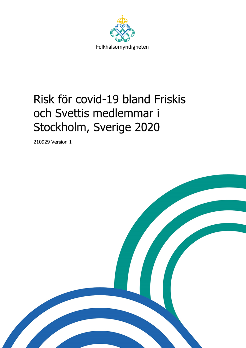 Risk för covid-19 bland Friskis och Svettis medlemmar i Stockholm, Sverige 2020