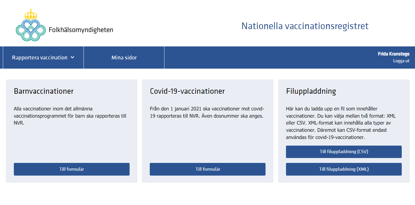 Skärmdump som visar de valmöjligheter som finns för inrapportering - barnvaccinationer, covid-19-vaccinationer, pneumokockvaccinationer samt inrapportering via fil.