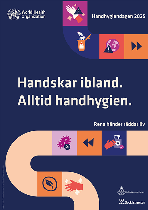 Affisch med budskapet handhygien alltid, handskar ibland.